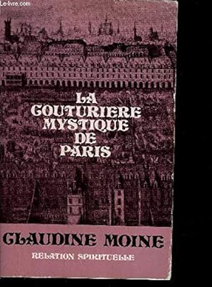 Couturière mystique de Paris. Claudine Moine. Relation Spirituelle