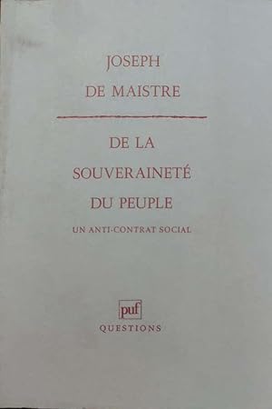 Image du vendeur pour De la souverainet du peuple. Un anti-contrat social mis en vente par librisaggi