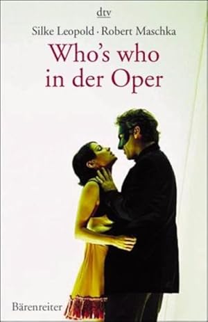 Bild des Verkufers fr Who's who in der Oper zum Verkauf von Gerald Wollermann