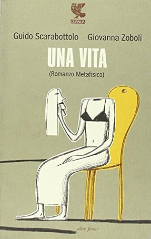 Una vita (Romanzo metafisico)