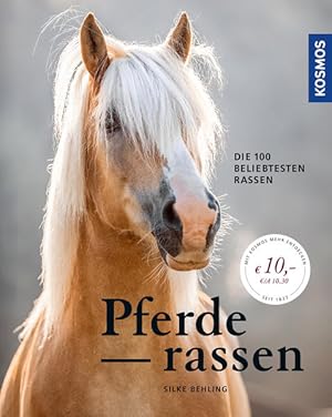 Pferderassen. Die 100 beliebtesten Rassen.