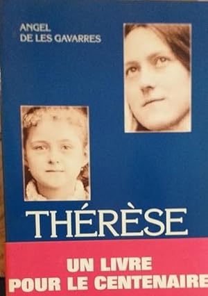 Seller image for Thrse : l'enfant du Pre cleste : itinraire spirituel de Thrse de Lisieux d'aprs ses Manuscrits autobiographiques for sale by librisaggi