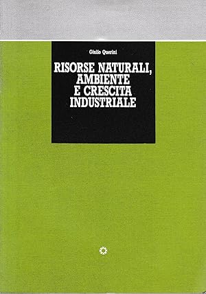 Risorse naturali, ambiente e crescita industriale