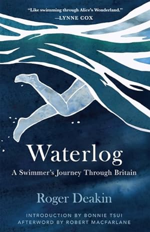 Image du vendeur pour Waterlog : A Swimmers Journey mis en vente par GreatBookPrices
