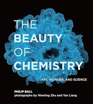 Seller image for Beauty of Chemistry : Art, Wonder, and Science for sale by GreatBookPrices