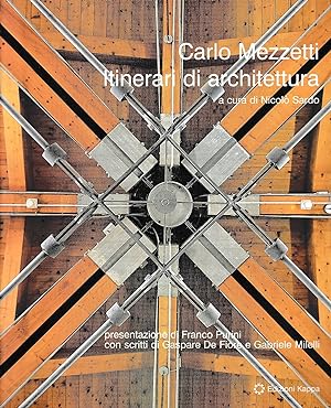 Carlo Mezzetti : itinerari di architettura