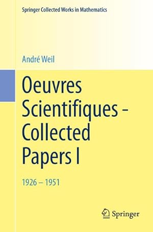 Bild des Verkufers fr Oeuvres Scientifiques - Collected Papers I : 1926-1951 zum Verkauf von AHA-BUCH GmbH