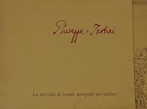 Giuseppe Tartini. La raccolta di sonate autografe per violino