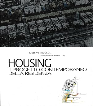 Housing : il progetto contemporaneo della residenza