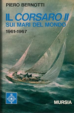 Immagine del venditore per Il corsaro II Sui mari del mondo (1961-1967) venduto da Di Mano in Mano Soc. Coop