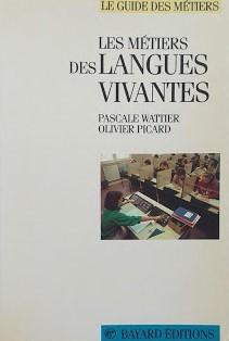 Image du vendeur pour Les mtiers des langues vivantes mis en vente par librisaggi