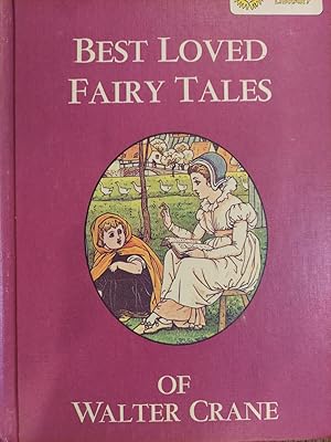 Seller image for Best Loved Fairy Tales of Walter Crane / Selections from A Child's Garden of Verse (Dandelion Library) for sale by The Book House, Inc.  - St. Louis