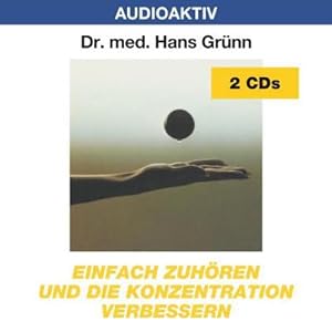 Bild des Verkufers fr Einfach zuhren und die Konzentration verbessern. 2 CDs zum Verkauf von AHA-BUCH GmbH
