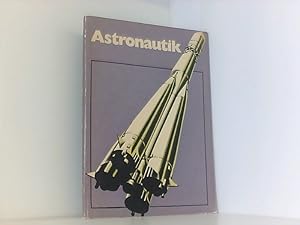 Bild des Verkufers fr Astronautik zum Verkauf von Book Broker