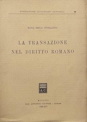 La transazione nel Diritto Romano