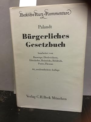 Bürgerliches Gesetzbuch. Beck'sche Kurz-Kommentare Palandt. Bearb. von Bassenge, Diederichsen, Ed...