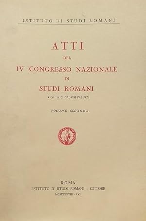 Atti del IV Congresso Nazionale di Studi Romani, vol. 2