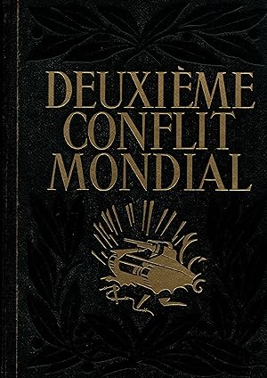 Seller image for Le deuxieme conflit mondial-Tome II- for sale by JP Livres