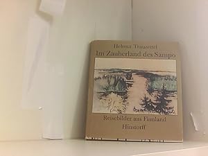 Seller image for Im Zauberland des Sampo : Reisebilder aus Finnland. for sale by Book Broker