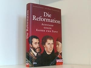 Bild des Verkufers fr Die Reformation: Aufstand gegen Kaiser und Papst - Ein SPIEGEL-Buch zum Verkauf von Book Broker