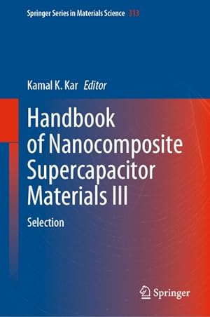 Seller image for Handbook of Nanocomposite Supercapacitor Materials III : Selection for sale by AHA-BUCH GmbH