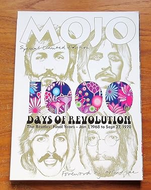 Mojo Special Limited Edition: 1,000 Days of Revolution - The Beatles' Final Years - Jan1, 1968 to...