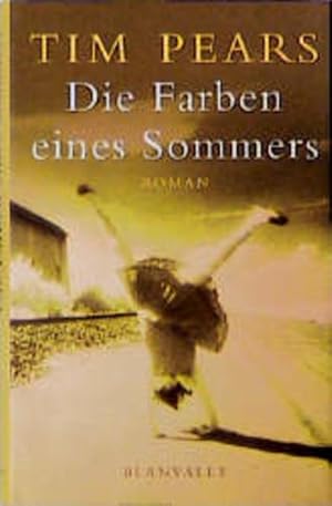 Seller image for Die Farben eines Sommers for sale by Antiquariat Armebooks