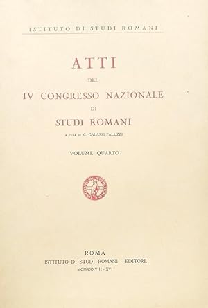 Atti del IV Congresso Nazionale di Studi Romani, vol. 4