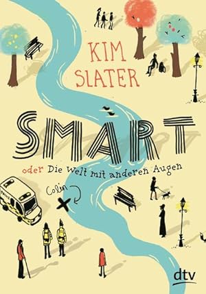 Smart oder Die Welt mit anderen Augen: Roman