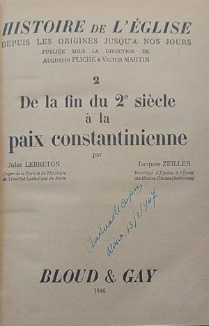 Bild des Verkufers fr Histoire de l'Eglise depuis les origines jusqu' nos jours. 2: de la fine du 2 sicle  la paix constantinienne zum Verkauf von librisaggi