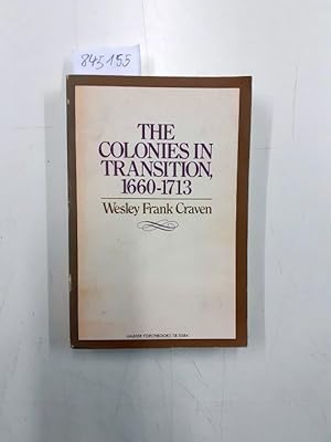 Bild des Verkufers fr Colonies in Transition, 1660-1713 (Torchbooks) zum Verkauf von Versand-Antiquariat Konrad von Agris e.K.