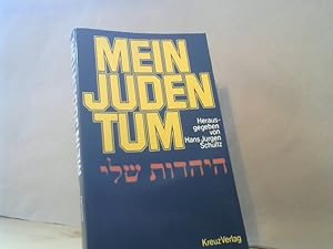 Mein Judentum : [diesem Buch liegt e. Sendereihe d. Süddt. Rundfunks zugrunde]. hrsg. von Hans Jü...