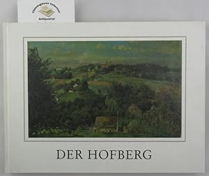 Der Hofberg. Ein traditionsreicher Stadtteil von Landshut. Mit einem Geleitwort von Josef Deimer,...