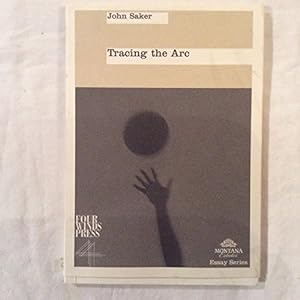 Seller image for Tracing the ARC (Montana estates essay series) for sale by WeBuyBooks