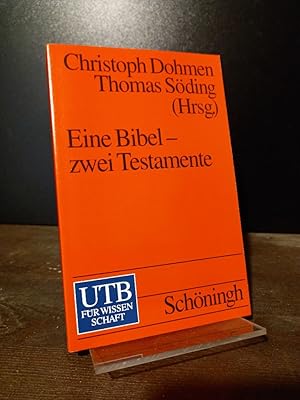 Seller image for Eine Bibel - zwei Testamente. Positionen biblischer Theologie. [Herausgegeben von Christoph Dohmen und Thomas Sding]. for sale by Antiquariat Kretzer