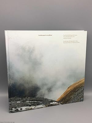 Bild des Verkufers fr Landscape in My Mind Landscape Photography Today: Hamish Fulton to Andreas Gursky zum Verkauf von 84 Charing Cross Road Books, IOBA