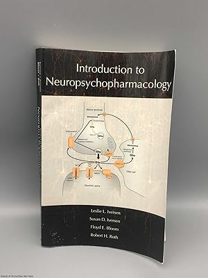 Introduction to Neuropsychopharmacology