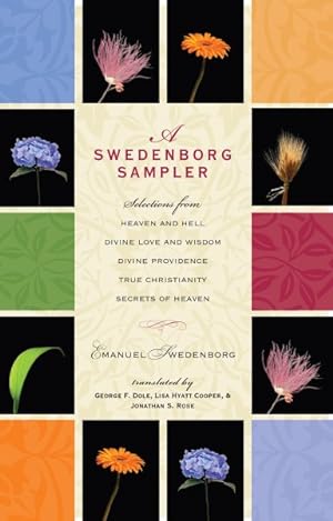Seller image for Swedenborg Sampler : Selections from Heaven and Hell, Divine Love and Wisdom, Divine Providence, True Christianity, Secrets of Heaven for sale by GreatBookPrices