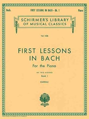 Seller image for First Lessons in Bach : Book 1 for sale by GreatBookPricesUK