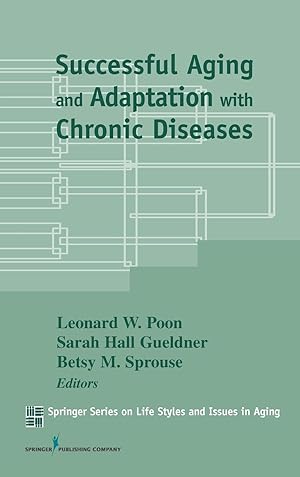 Immagine del venditore per Successful Aging and Adaptation with Chronic Diseases venduto da moluna