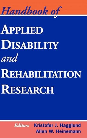 Image du vendeur pour Handbook of Applied Disability and Rehabilitation Research mis en vente par moluna