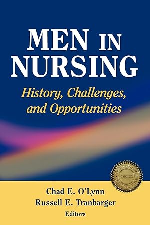 Image du vendeur pour Men in Nursing: History, Challenges, and Opportunities mis en vente par moluna