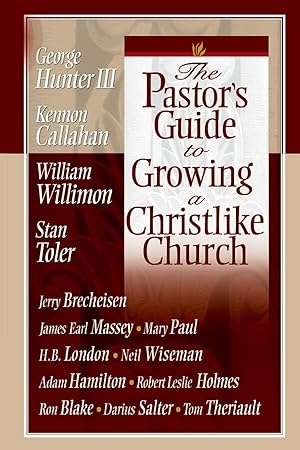 Seller image for The Pastor\ s Guide to Growing a Christlike Church for sale by moluna