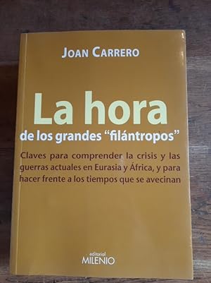 Imagen del vendedor de LA HORA DE LOS GRANDES "FILNTROPOS" a la venta por Librera Pramo