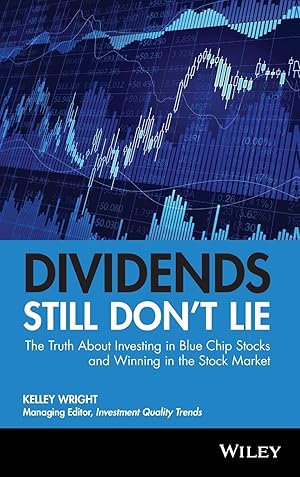 Bild des Verkufers fr Dividends Still Don\ t Lie: The Truth about Investing in Blue Chip Stocks and Winning in the Stock Market zum Verkauf von moluna