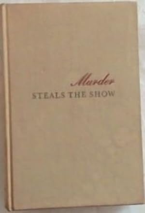 Seller image for Murder Steals The Show for sale by Chapter 1