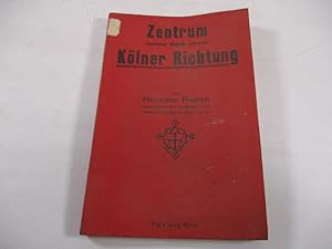 Seller image for Zentrum und Klner Richtung. for sale by Antiquariat Bookfarm