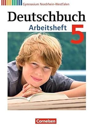 Imagen del vendedor de Deutschbuch: Arbeitsheft 5 Gymnasium Nordrhein-Westfalen mit Losungen a la venta por WeBuyBooks