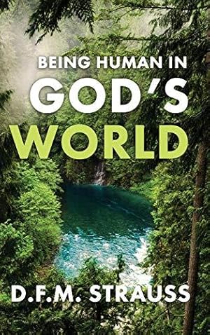 Imagen del vendedor de Being Human in God's World a la venta por WeBuyBooks