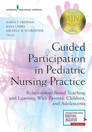 Seller image for Guided Participation in Pediatric Nursing Practice: Relationship-Based Teaching and Learning With Parents, Children, and Adolescents for sale by moluna